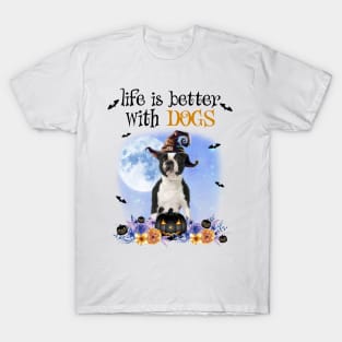 cWitch Hat Life Is Better With Dogs Halloween T-Shirt